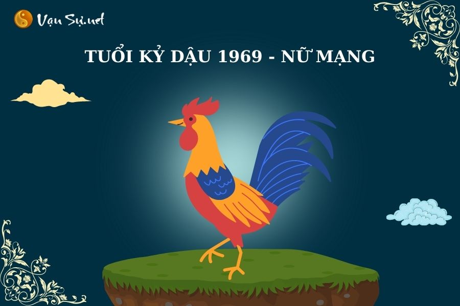 Tổng quan tử vi tuổi Kỷ Dậu 1969 nữ