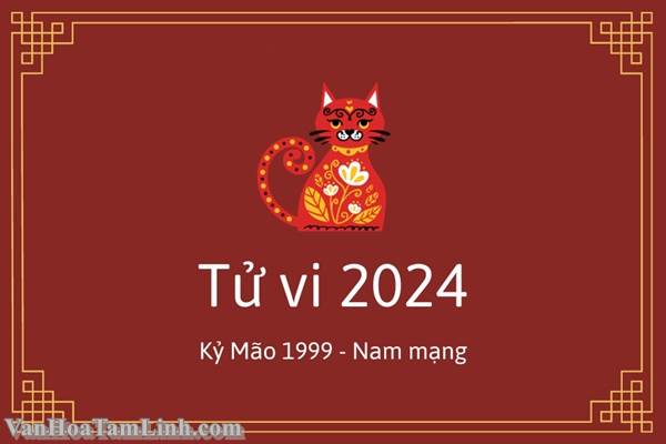 Tử vi nam Kỷ Mão 1999 năm 2026 chi tiết