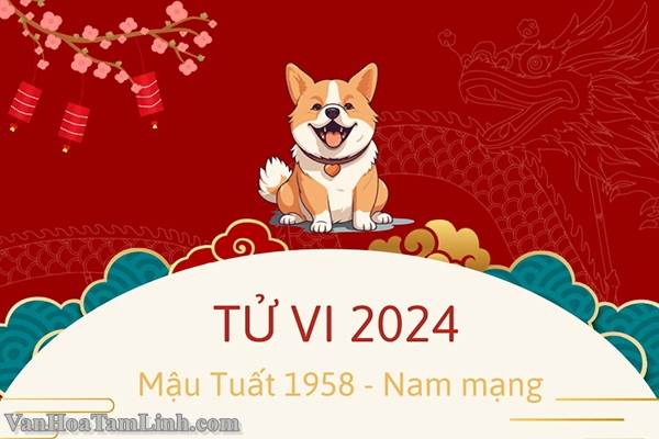 Tử vi Mậu Tuất 1958 nam mạng năm 2026