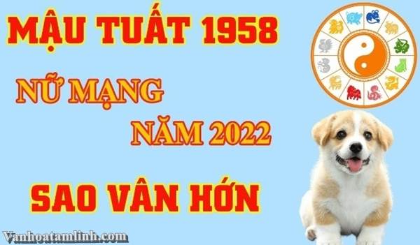 Tử vi nữ Mậu Tuất 1958 năm 2022