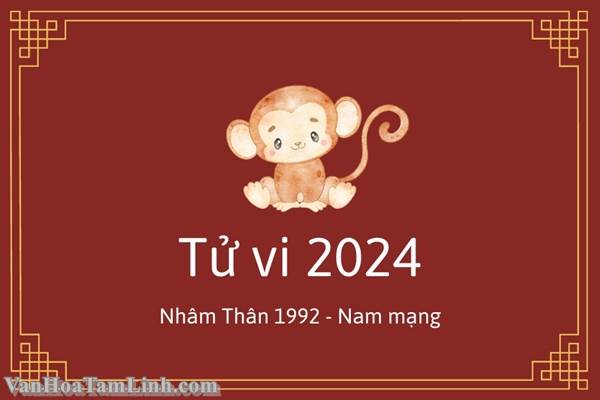 Tử vi tuổi Nhâm Thân 1992 nam mạng năm 2026