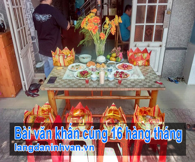Bài cúng ngày 16 hàng tháng đơn giản và dễ thực hiện