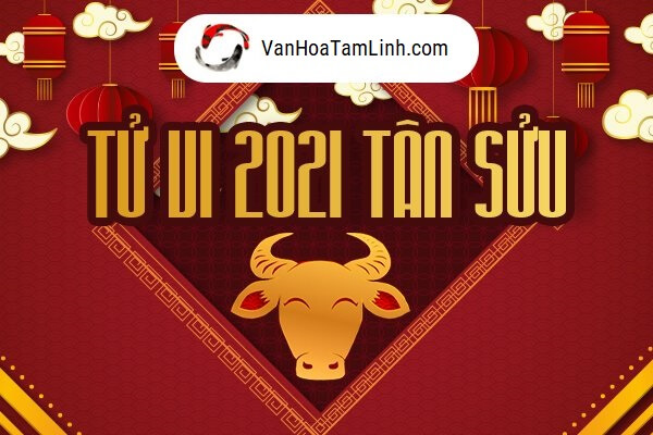 Tổng quan tử vi 12 con giáp 2021